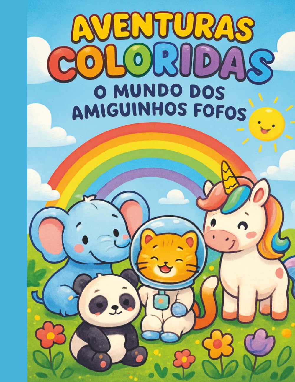 Aventuras Coloridas: O mundo dos amiguinhos fofos