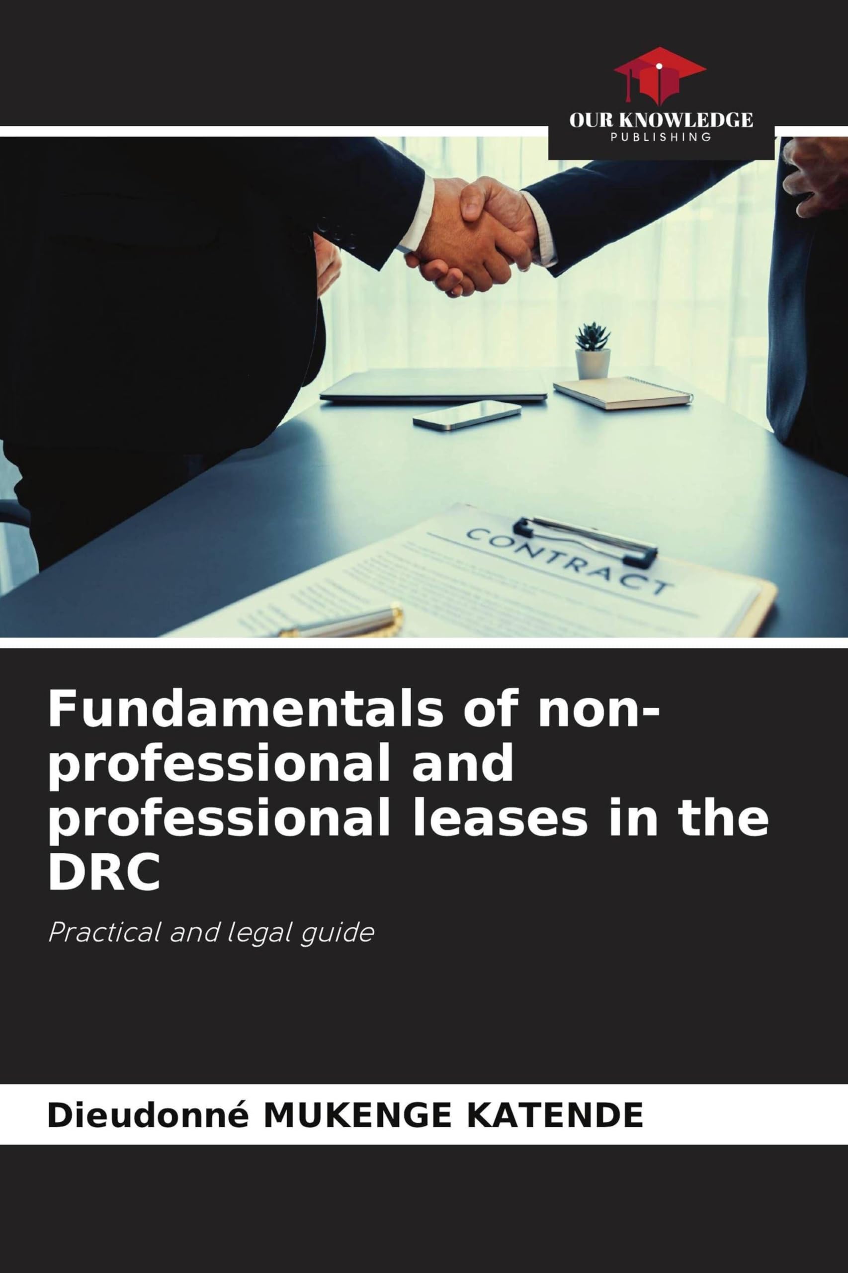Fundamentals of non-professional and professional leases in the DRC: Practical and legal guide
