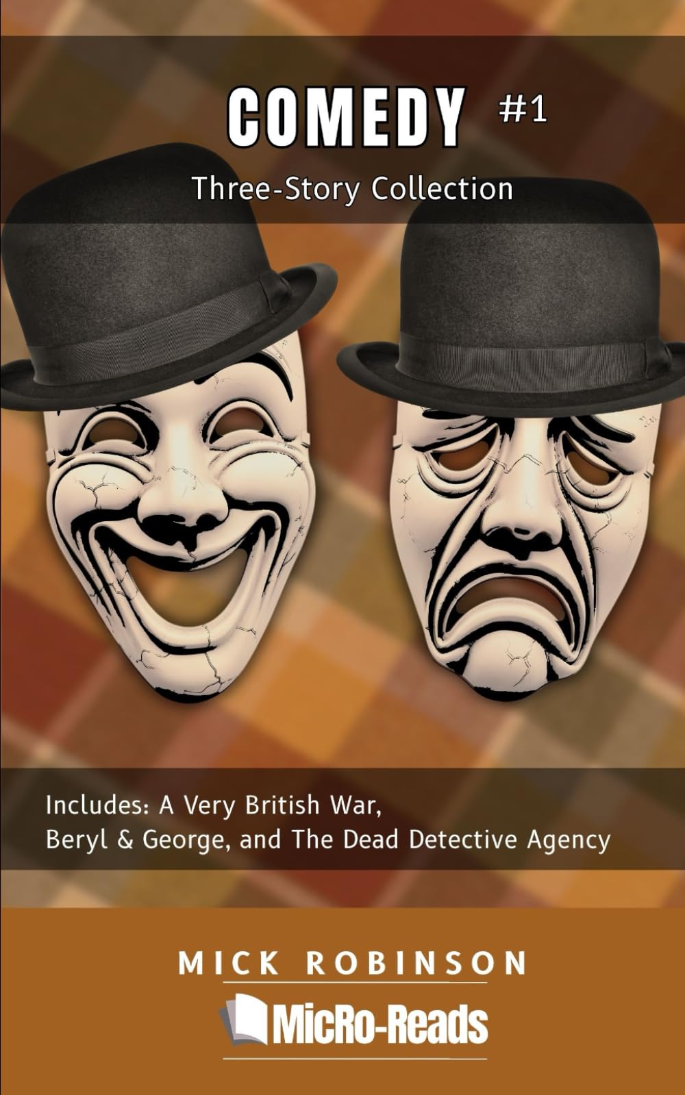 Comedy Collection #1: Three-Story Collection (MicRo-Reads: Three-Story Collections)