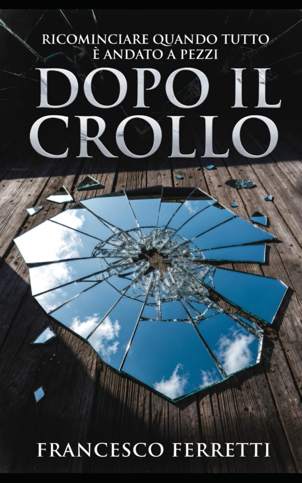 Dopo il Crollo: Ricominciare quando tutto è andato a pezzi