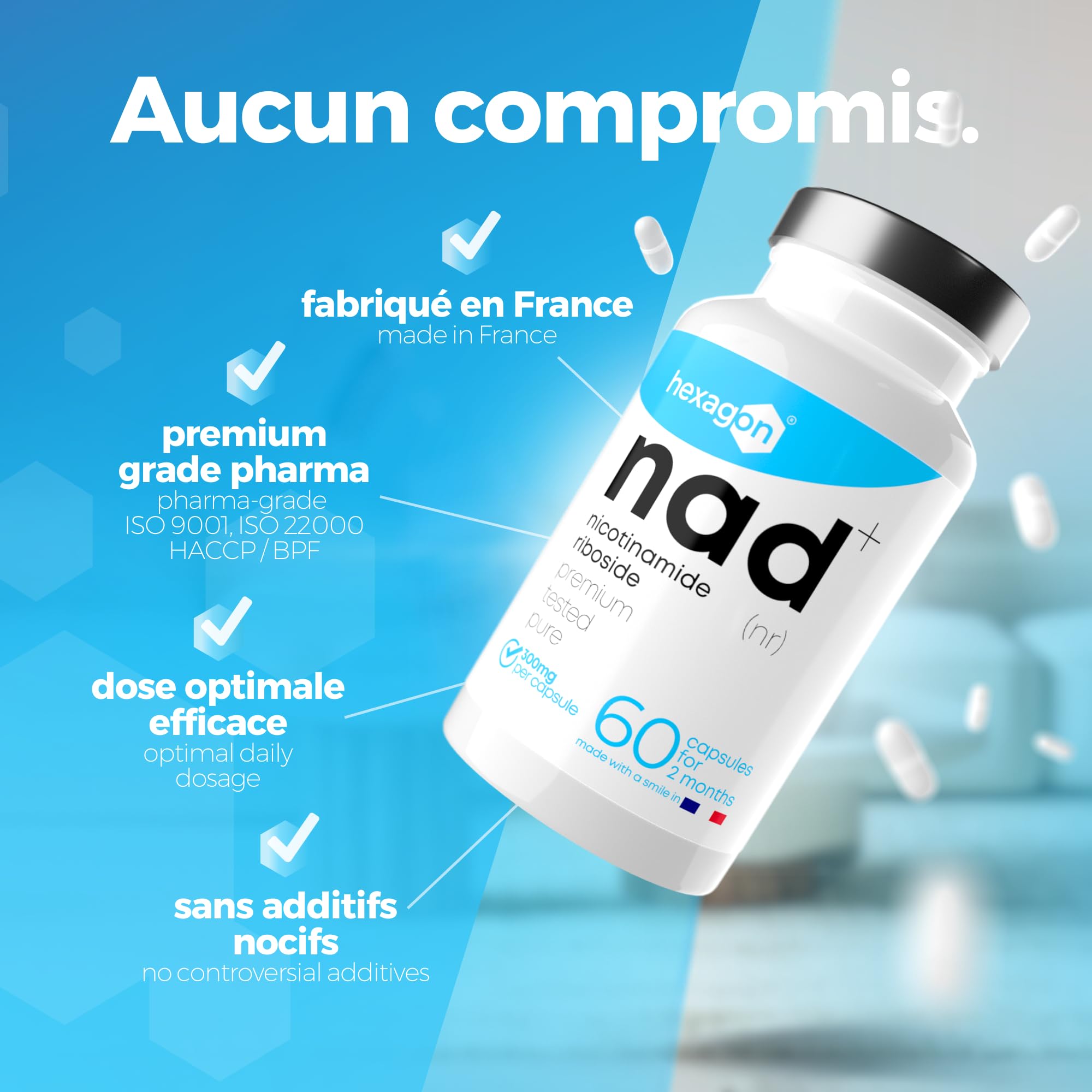 NAD+ Nicotinamide Riboside Chloride 300mg - +2 Mois de Cure - NAD Booster - Anti-Aging & Contre la Fatigue - Fabriqué et Testé en France - 60 Gélules Végétales - Vegan - Hexagon