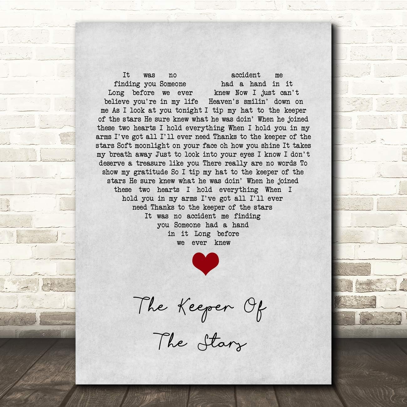 The Keeper of The Stars Grey Heart Song Lyric Quote Music Print