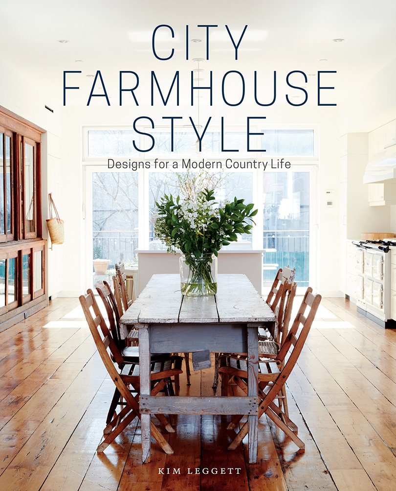 Abrams Books City Farmhouse Style: Designs for a Modern Country Life Hardcover – Illustrated, 12 September 2017