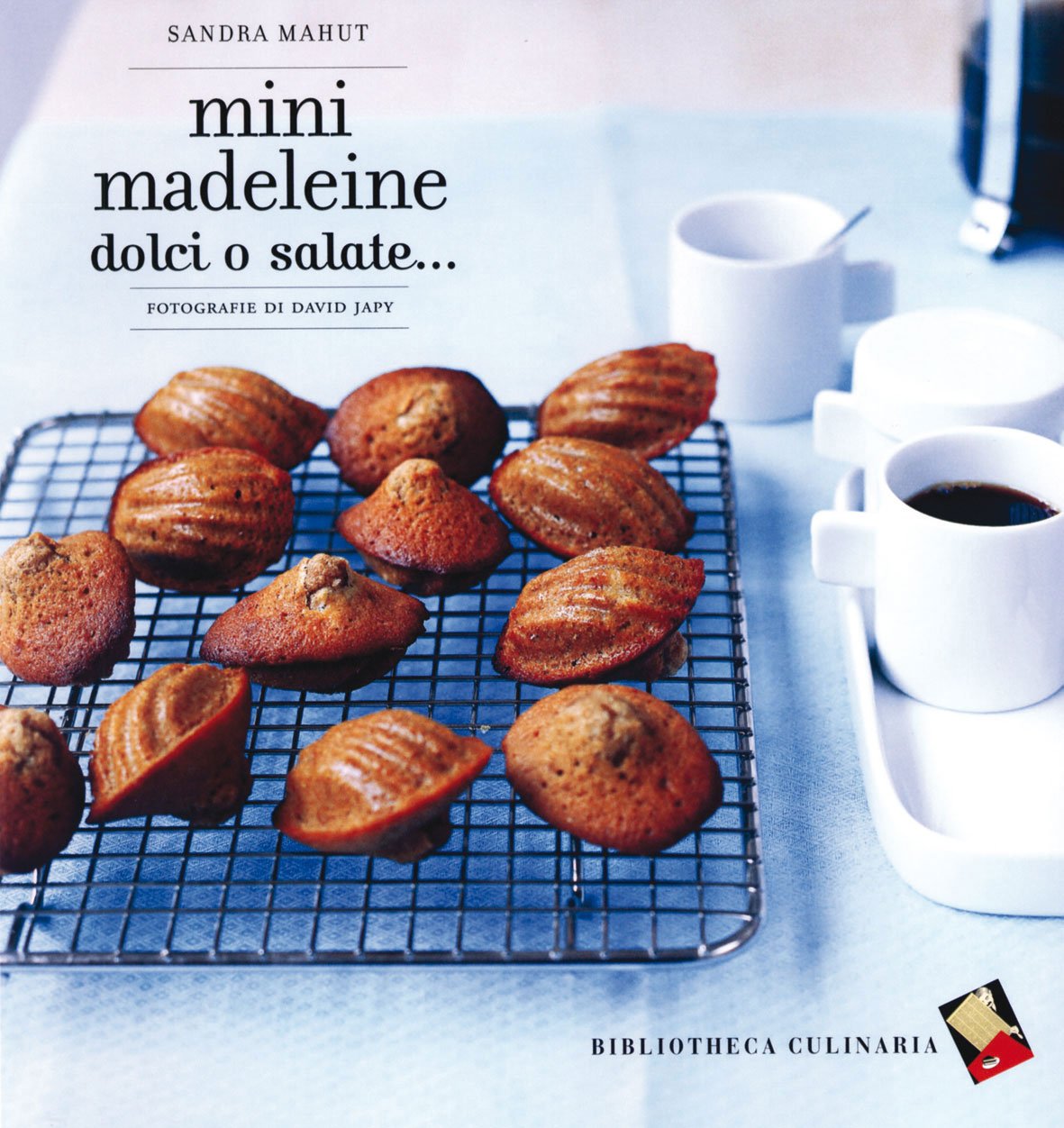 Mini madeleine. Dolci o salate...
