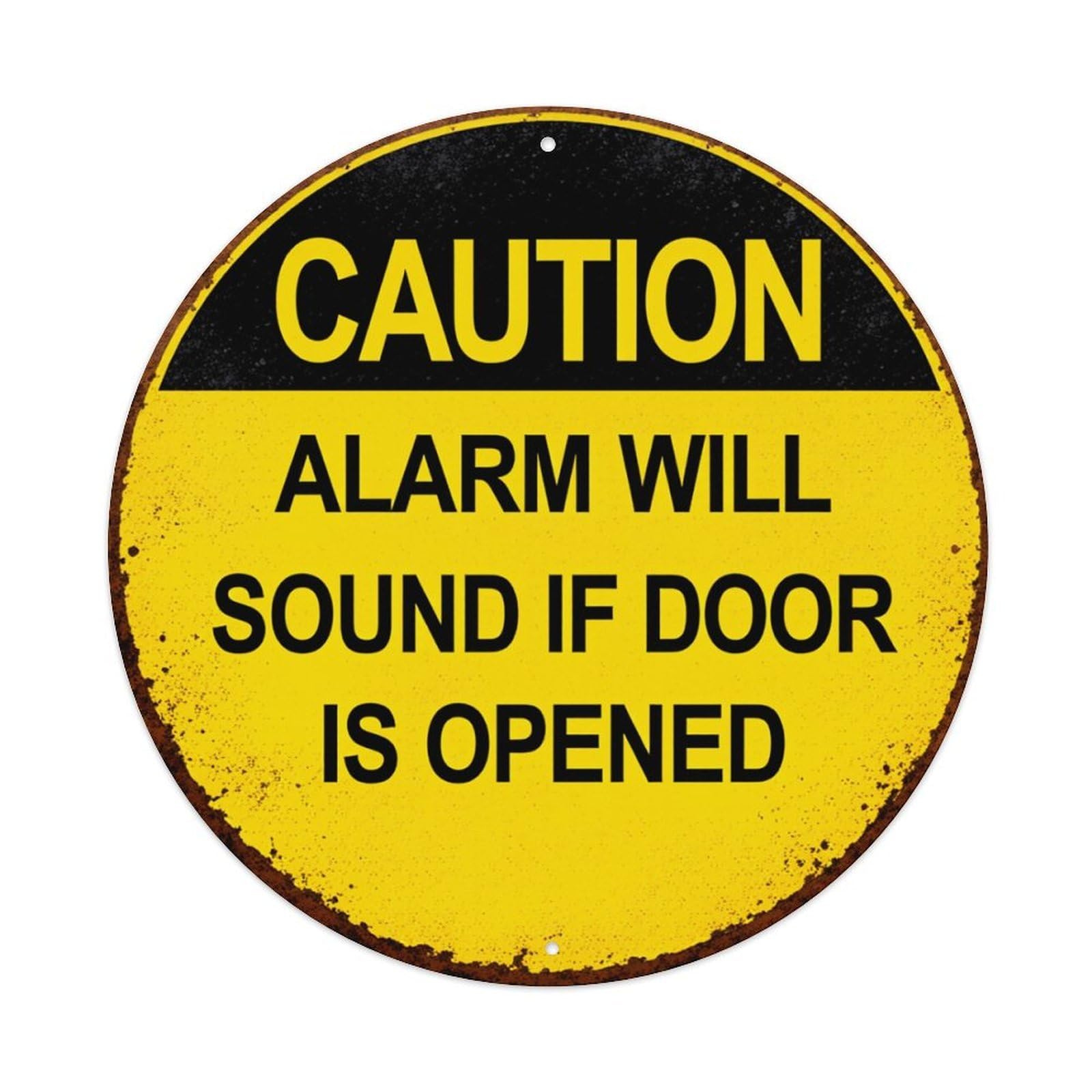 Caution Alarm Will Sound If Door Is Opened Round Tin Sign Retro Metal Sign for Cafe Bar Pub Home Game Room Gym Club Wall Decoration Vintage Metal Poster 8x8 Inch