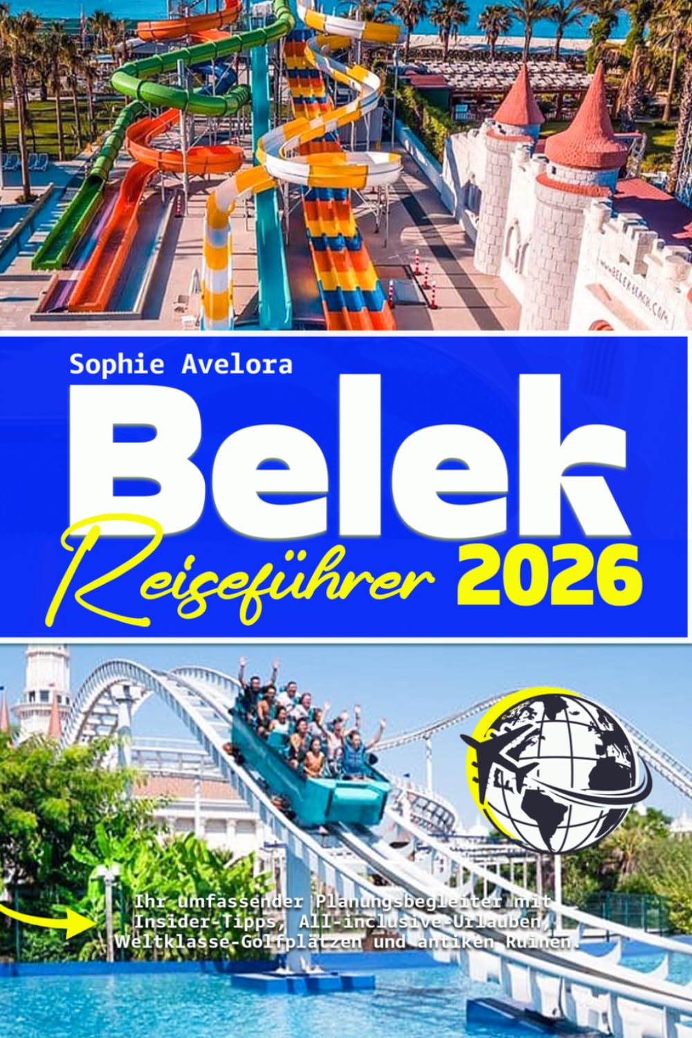 Belek Reiseführer 2026: Ihr umfassender Planungsbegleiter mit Insider-Tipps, All-inclusive-Urlauben, Weltklasse-Golfplätzen und antiken Ruinen.