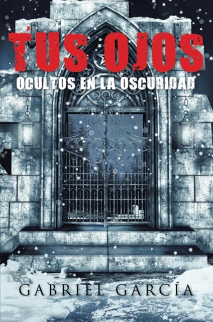 Portada de Tus Ojos Ocultos en la Oscuridad