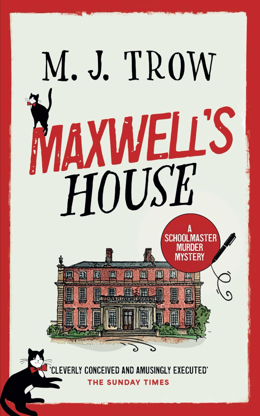MAXWELL’S HOUSE a thrilling murder mystery with plenty of twists (Schoolmaster Murder Mysteries)