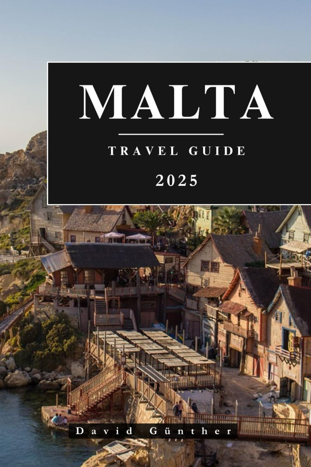 MALTA TRAVEL GUIDE: Essential Information and Tips to Prepare for Your Trip: Everything You Should Know Before You Go (Across Global Travel Guide Series)