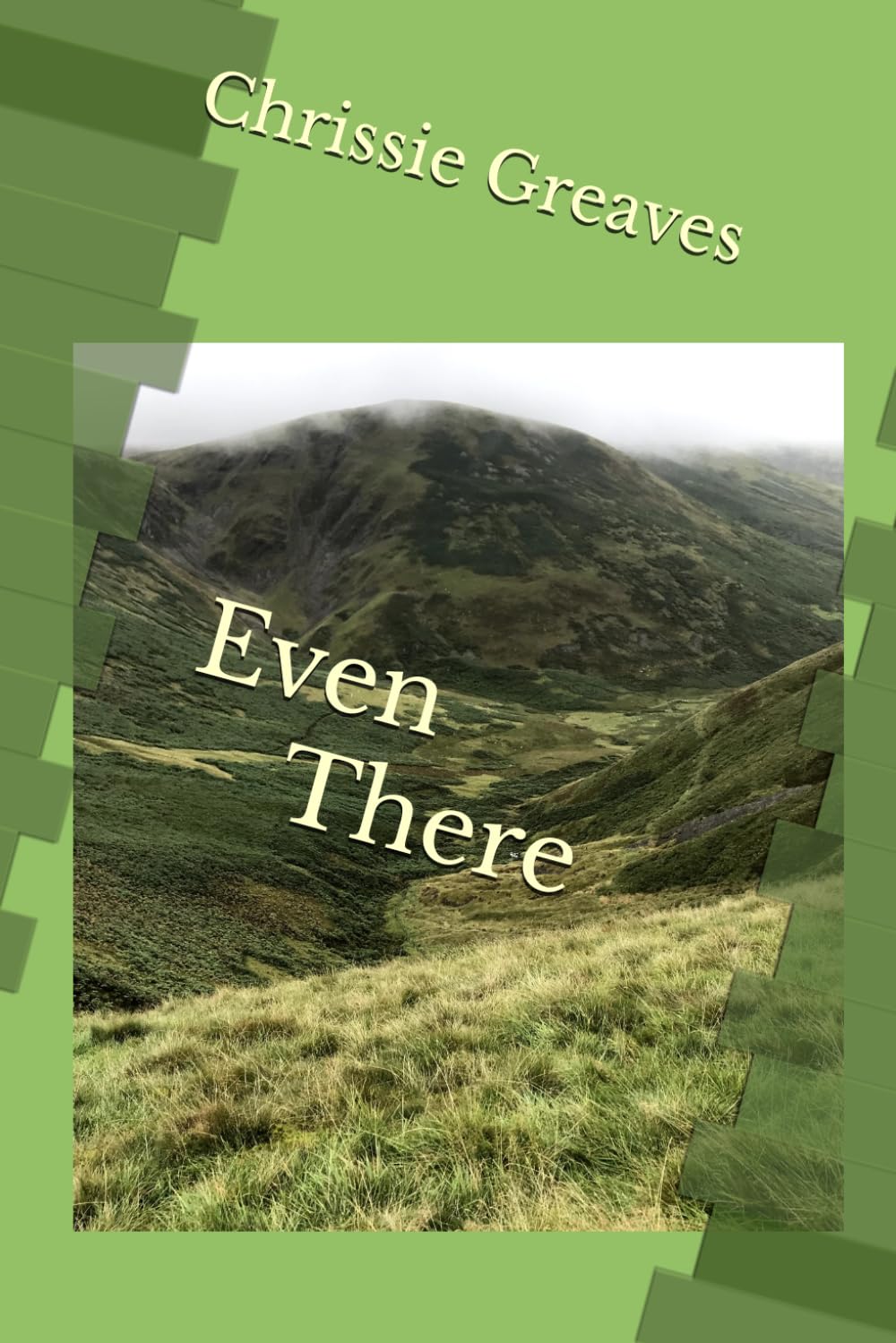 Even There