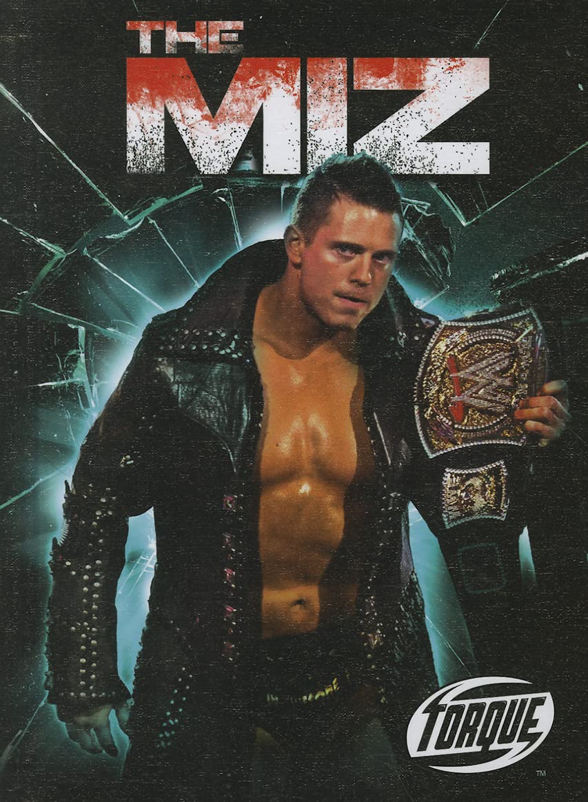 The Miz (Torque Books: Pro Wrestling Champions): Jim Brew ...