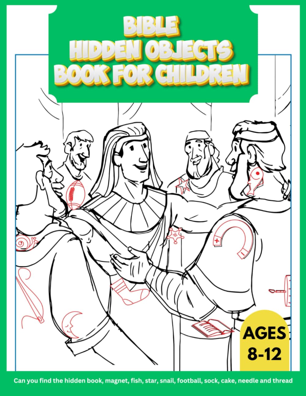 Bible Hidden Objects for Children Ages 8-12: 35+ Hidden Pictures Activity Book