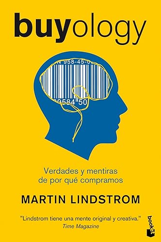 Buyology. Verdades Y Mentiras De Por Qué Compramos - 1ª Edición (Booket ) (Actualidad)