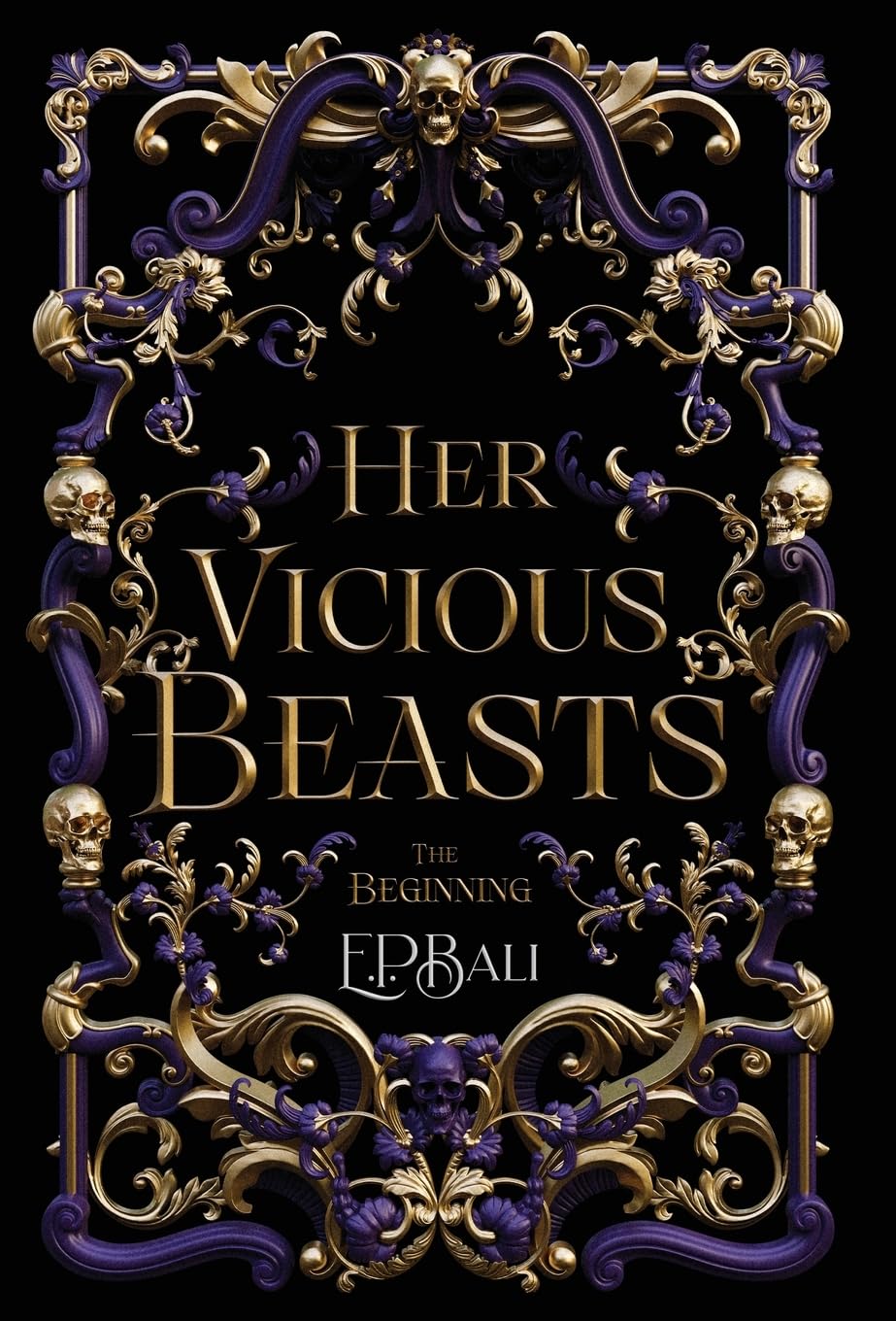 Her Vicious Beasts: The Beginning (Prequel Novella)