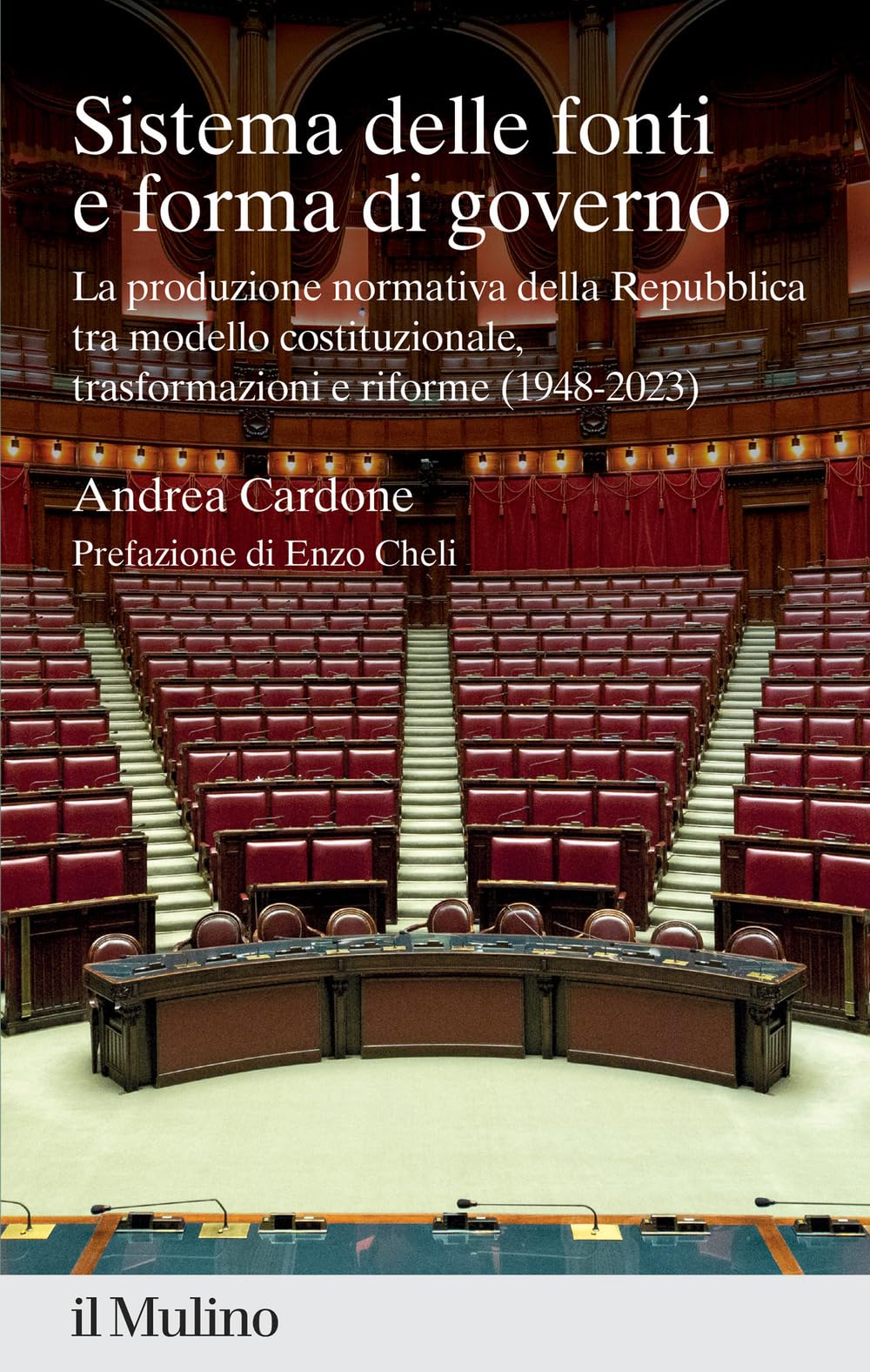 Sistema Delle Fonti E Forma Di Governo. La Produzione Normativa Della Repubblica Tra Modello Costituzionale, Trasformazioni E Riforme (1948-2023) - 4