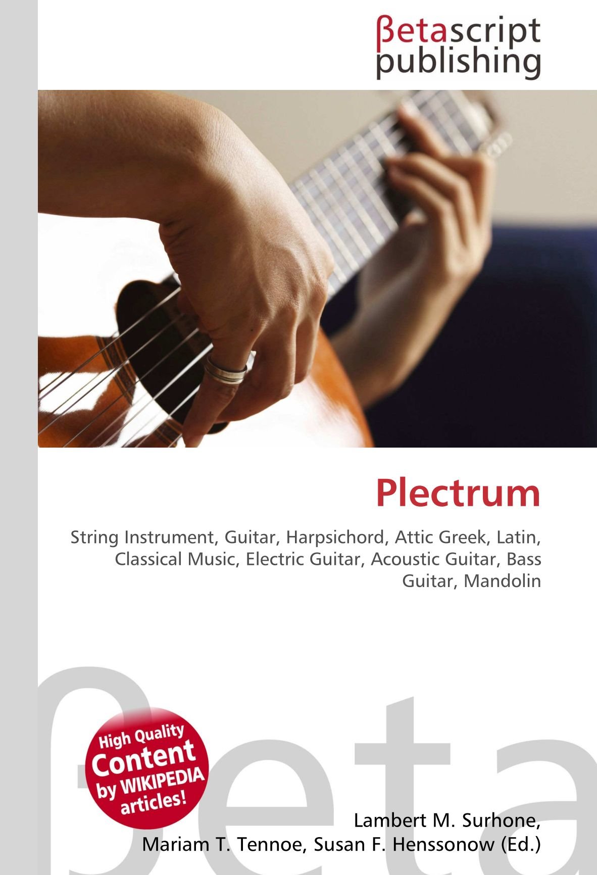 Plectrum: String Instrument, Guitar, Harpsichord, Attic Greek, Latin, Classical Music, Electric Guitar, Acoustic Guitar, Bass Guitar, Mandolin