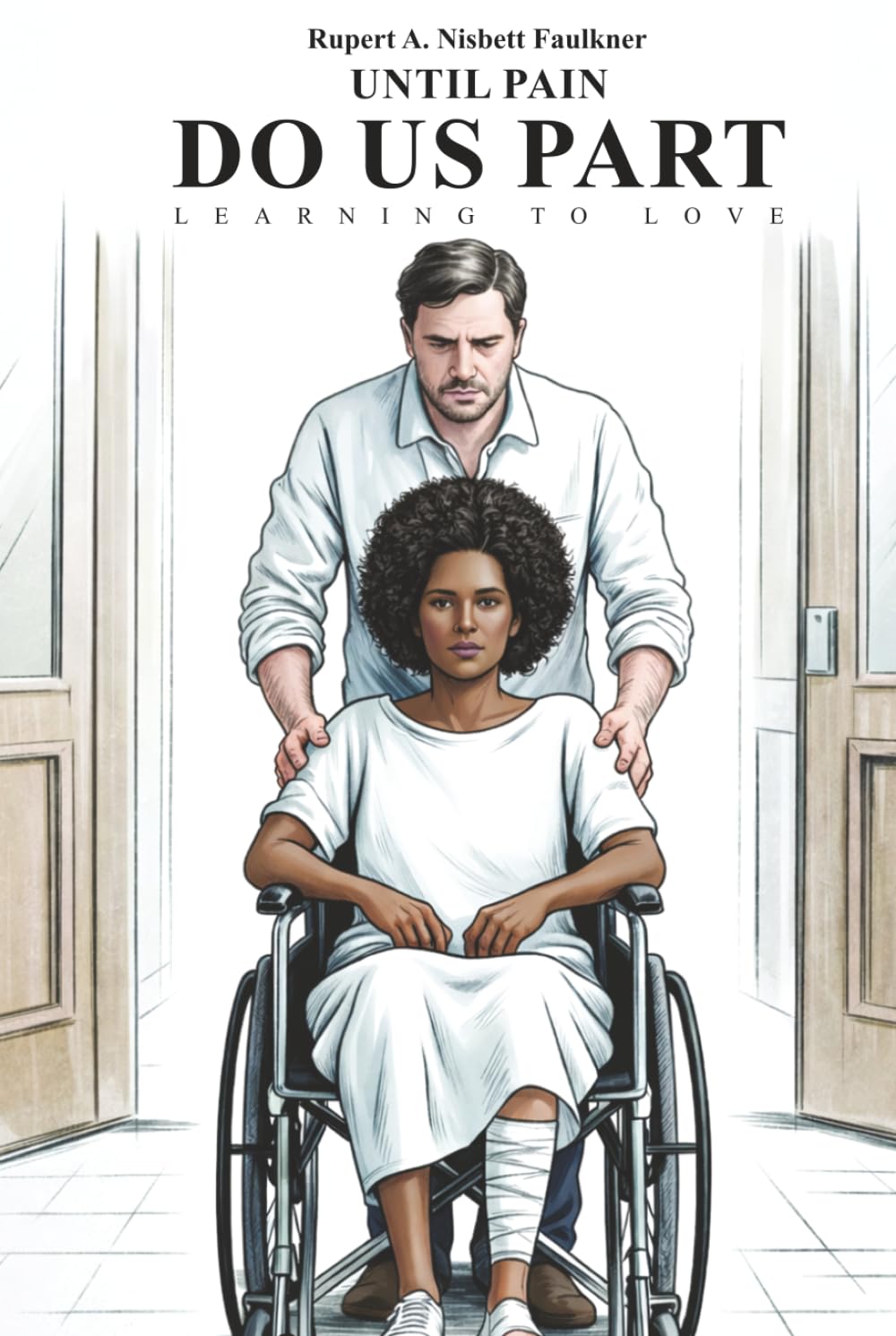 Until Pain Do Us Part: Learning to Love