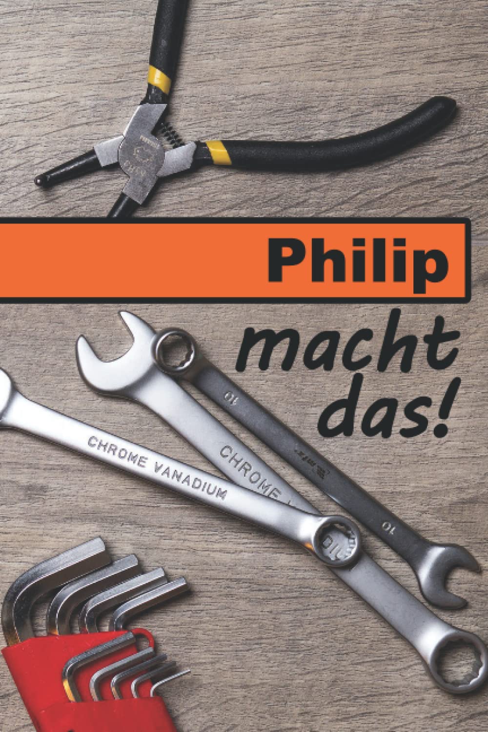Philip macht das!: Ein liniertes Notizbuch im Reparatur + Werkstatt Design | Tolles Geschenk für Philip 🎁 (German Edition)