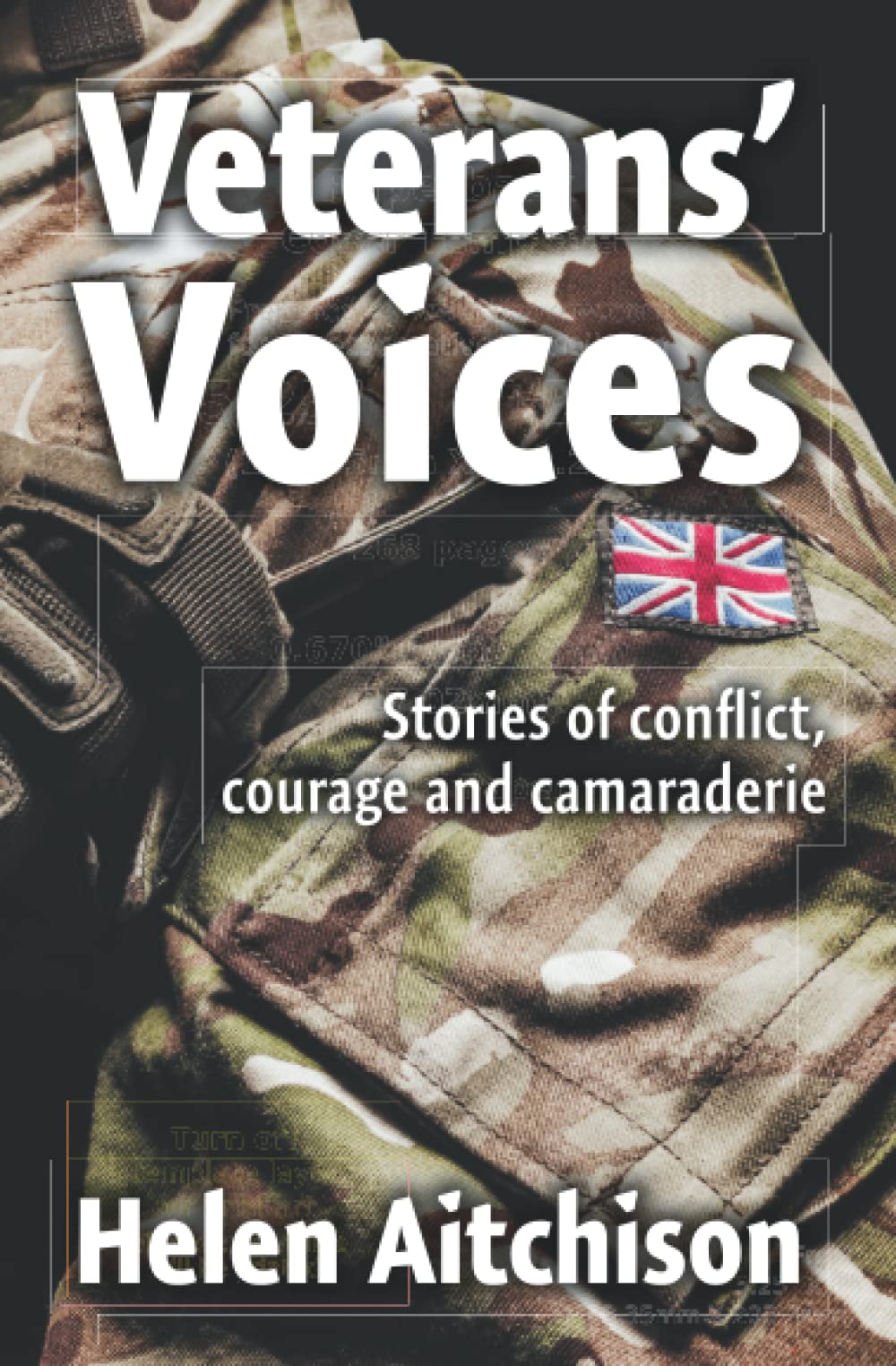Veterans' Voices: Courage, conflict and camaraderie