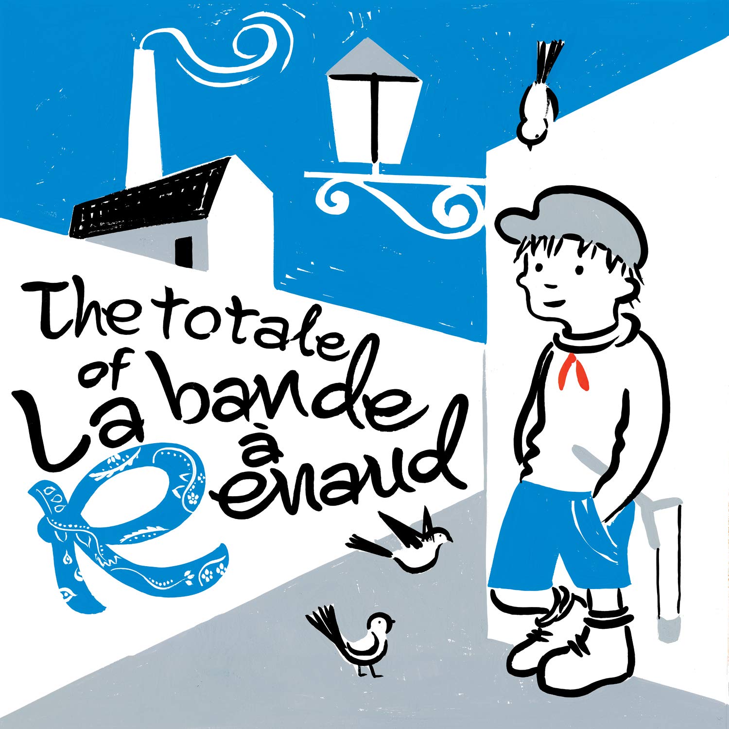 Totale Of La Bande A Renaud