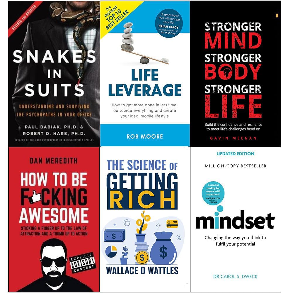 Snakes in suits, life leverage, mindset with muscle, how to be fucking awesome, fitness mindset and mindset carol dweck 6 books collection set