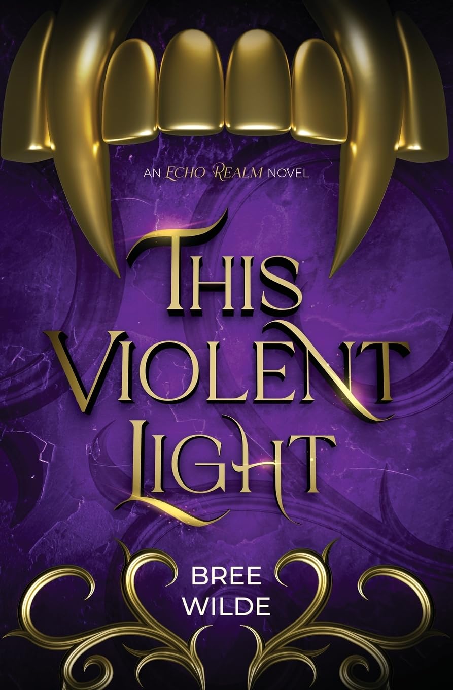 This Violent Light: A spicy vampire romantasy with enemies-to-lover romance (The Echo Realm)