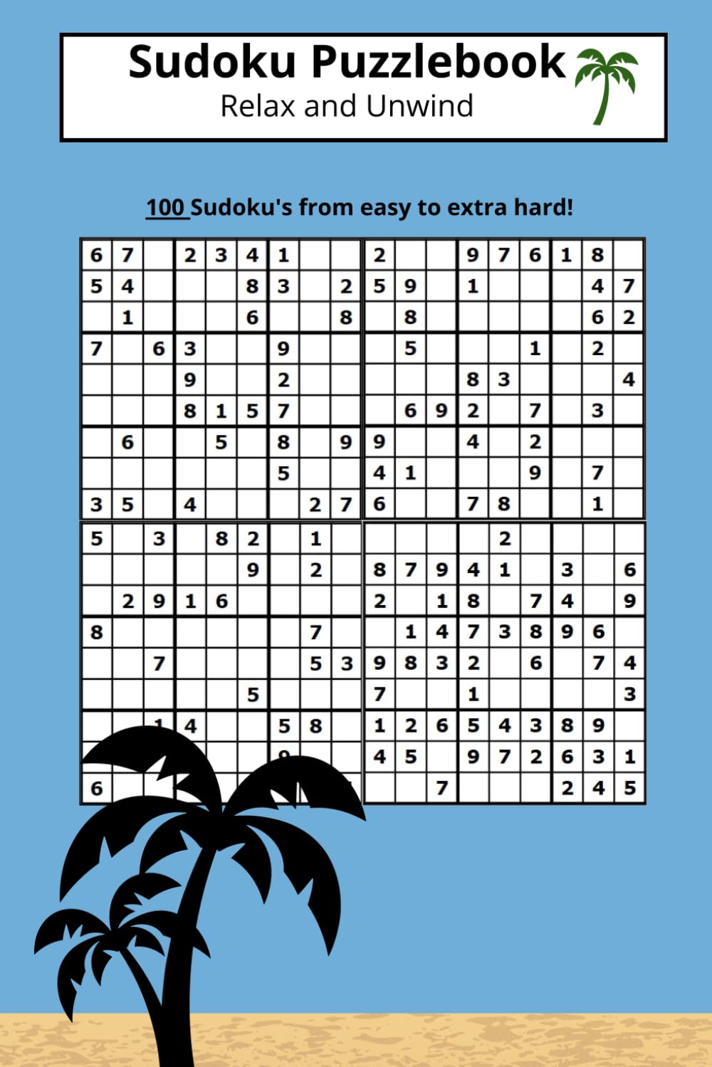 Sudoku Puzzle Book: Relax and Unwind