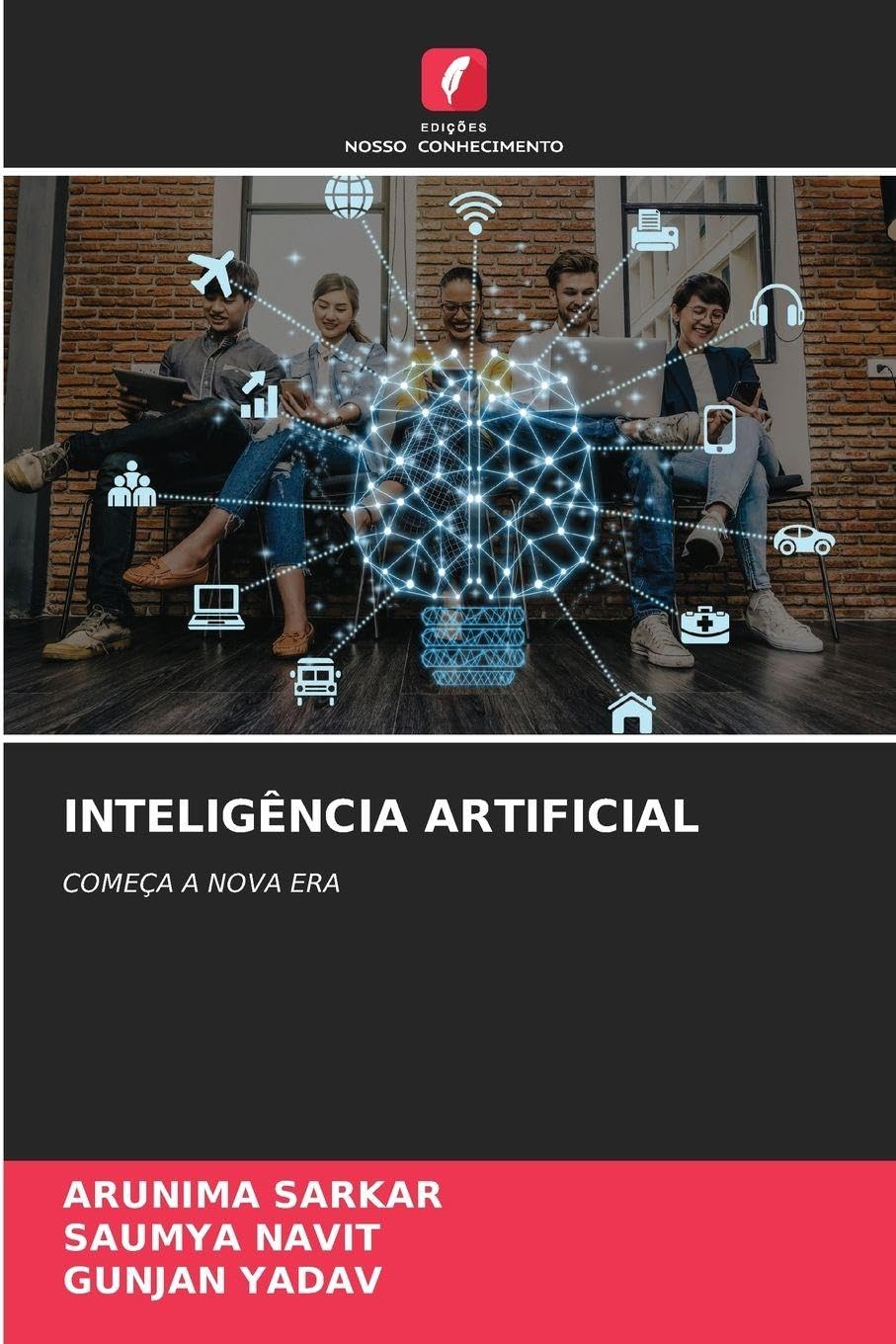 Inteligência Artificial: COMEÇA A NOVA ERA