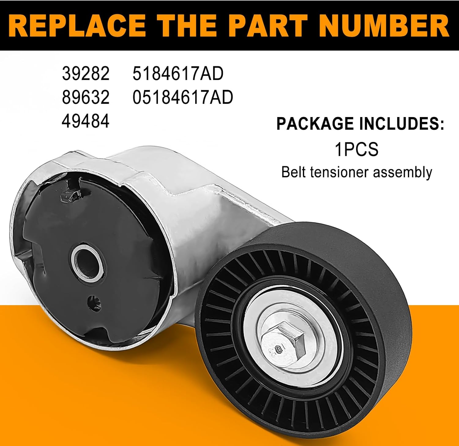 39282 Belt Tensioner Assembly with Pulley, Compatible with Ram 1500 2013-2018, Chrysler 200 2011-2014, 300 2011-2019, D0dge Avenger 2011-2014, Grand Cherokee 2011-2020 etc, Replace OE #89632