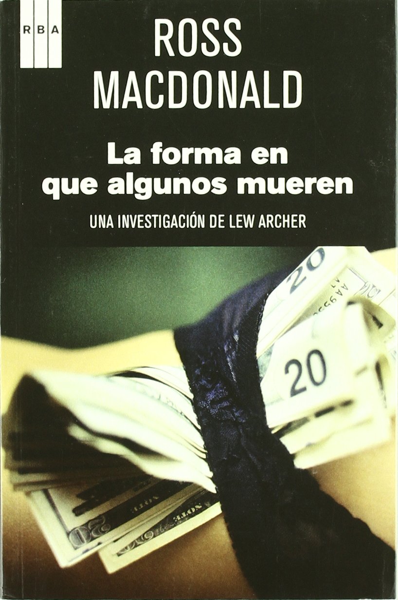 La forma en que algunos mueren (Serie Negra)