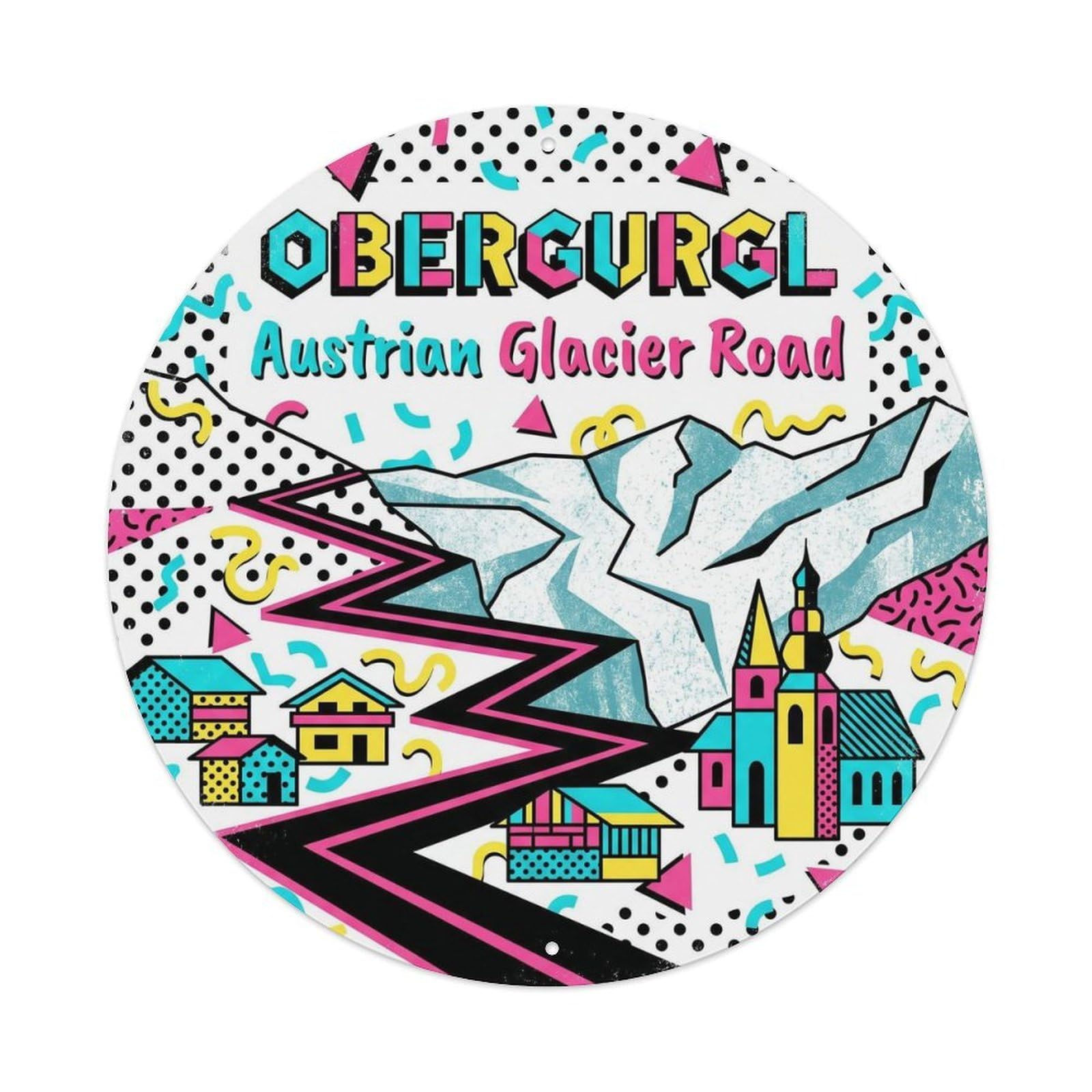 Obergurgl Austria Glacier Road Vintage Alpine Ski Resort Metal Tin Sign Plaque Wall Decor for Cafe, Man Cave, Club Bar, Office, Home Garden Round Metal Poster 8x8Inch