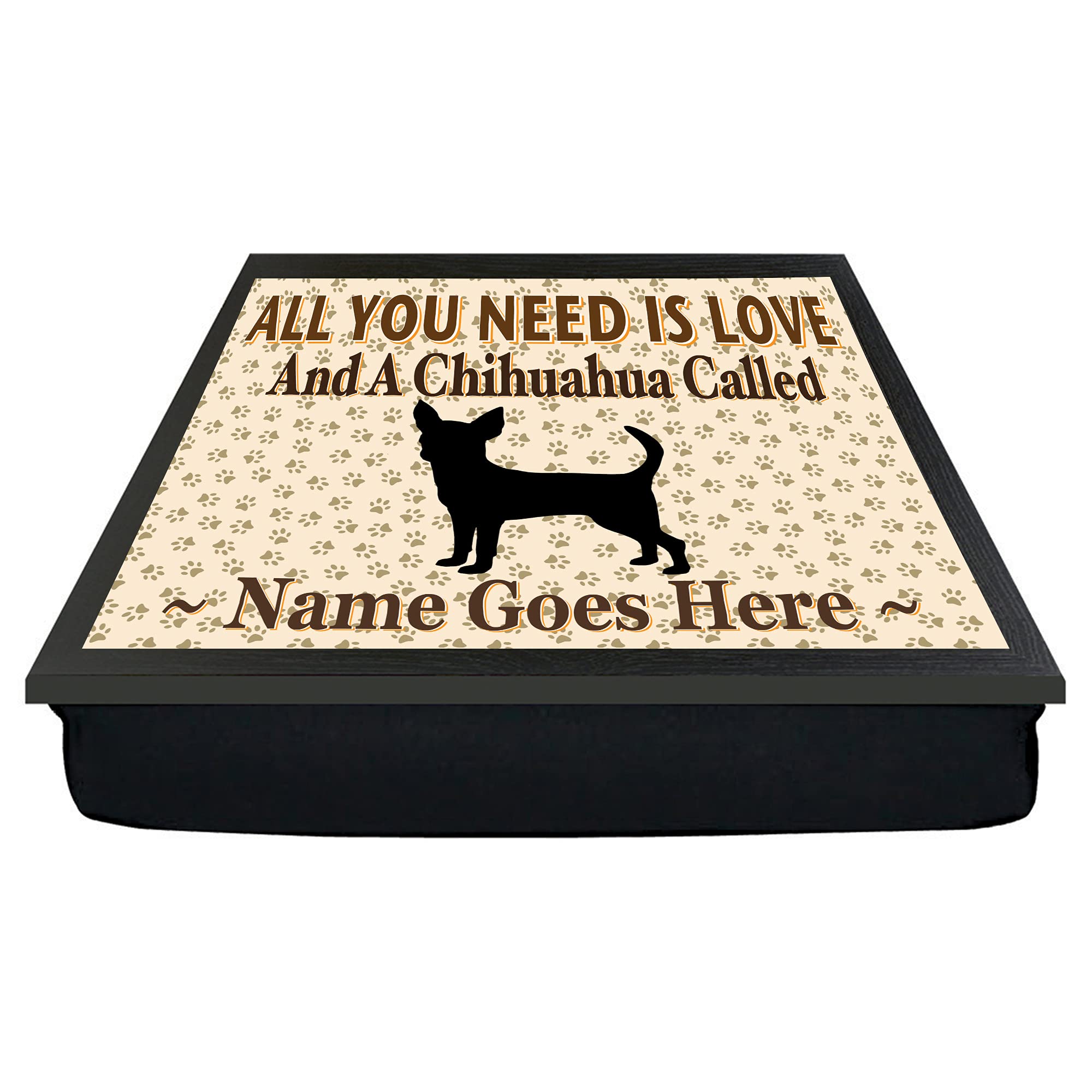 Personalised Gift Products Multicolor All You Need Is Love Chihuahua Personalised Dog Breed Cushion Lap Tray Bean Bag Gift