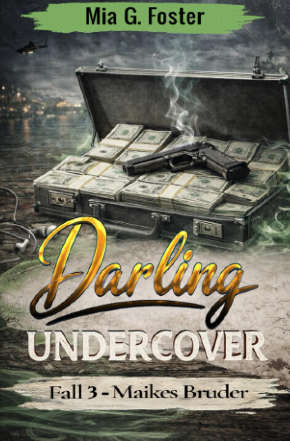 Darling Undercover: Maikes Bruder