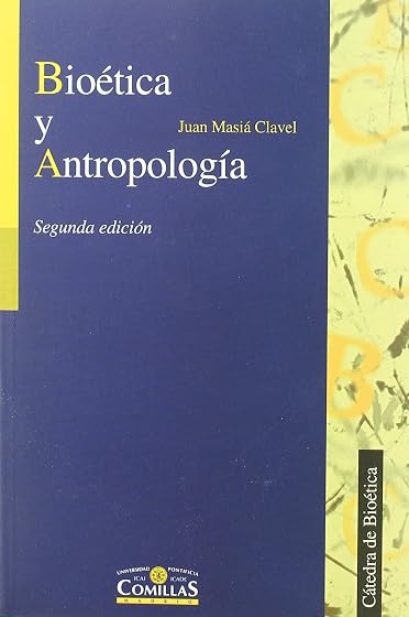 Bioetica y Antropologia