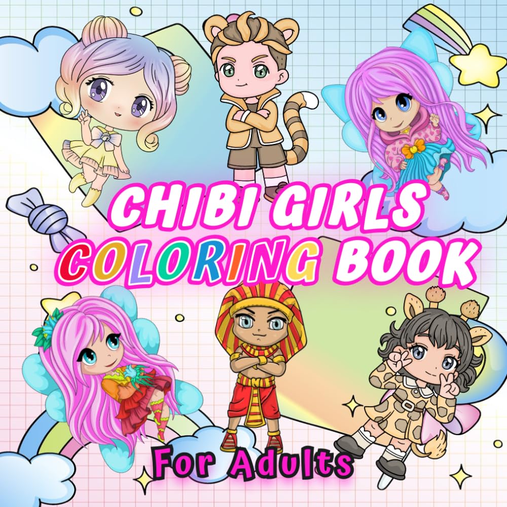 Chibi Girls Coloring Book For Adults: 30 hand-drawn Chibi characters - 6 characters in each style - kawaii, anime, fairies, kids, and Egyptian