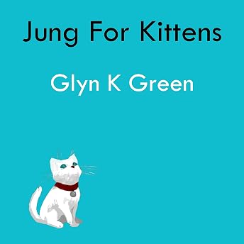 Jung for Kittens Audiobook by Glyn K. Green episode artwork