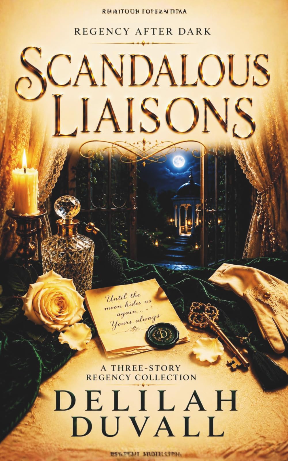 Scandalous Liaisons: Books One–Three: The Complete Collection