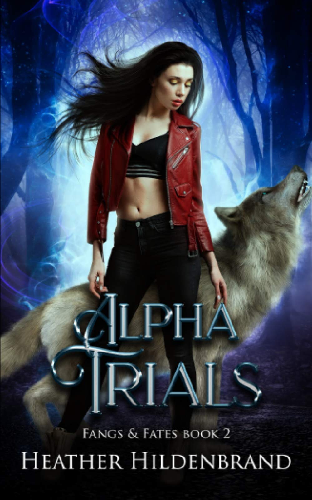 Alpha Trials: 2 (Fangs and Fates)