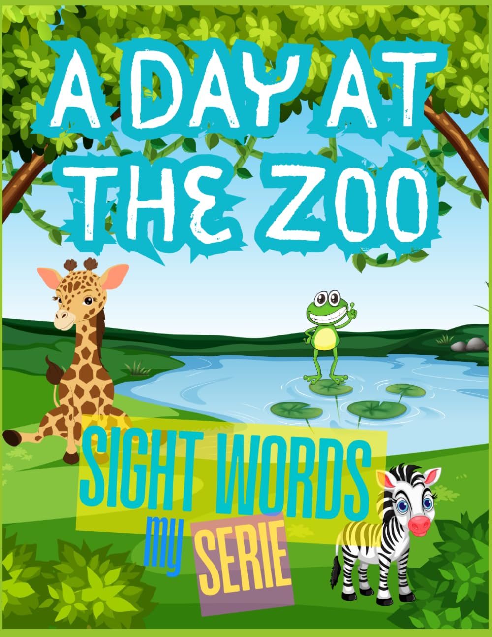 A Day at the Zoo Dot to Dot (A Day at the Zoo - Sight Words)