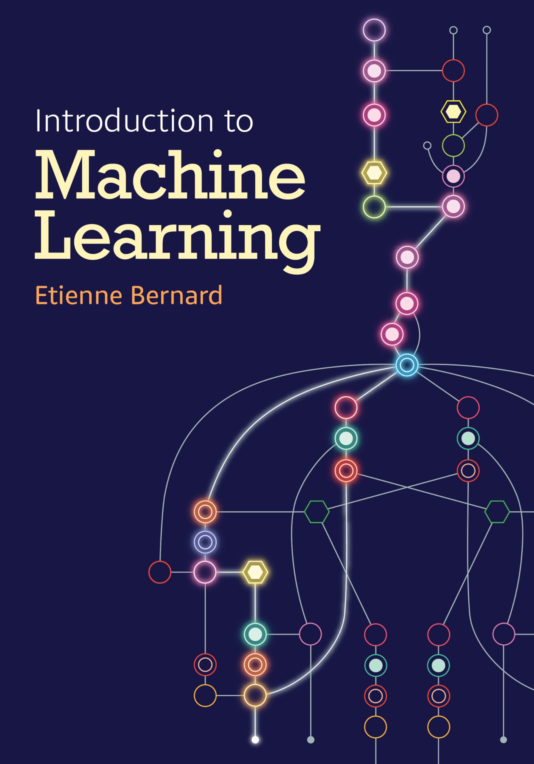 Introduction to Machine Learning by Etienne Bernard (2021, Trade Paperback)
