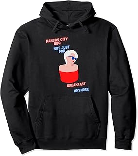 Kansas City BBQ, Not Just For Breakfast Anymore Pullover Hoodie