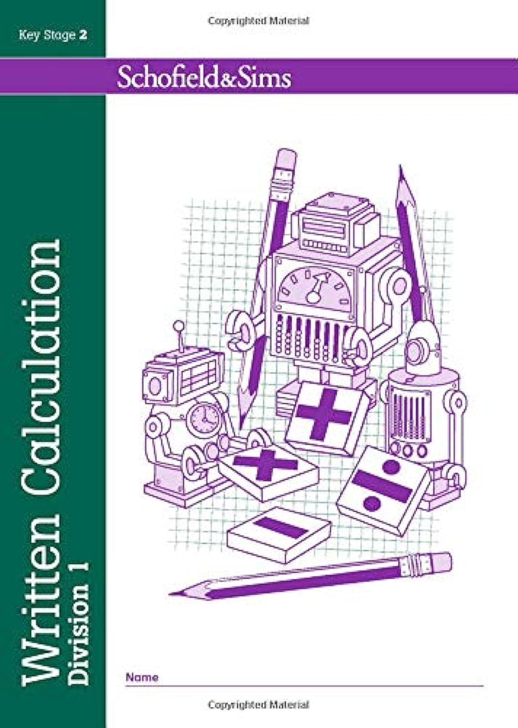 Written Calculation: Long Division Book 1 - KS2, Ages 7-11
