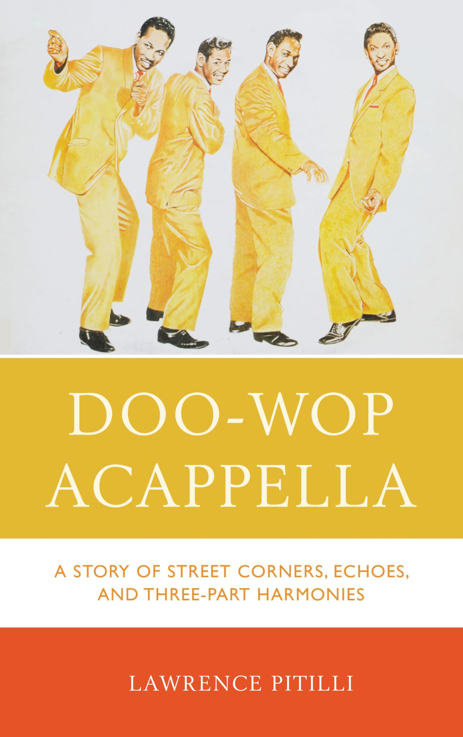 Doo-Wop Acappella livre historique sur les groupes vocaux de légende