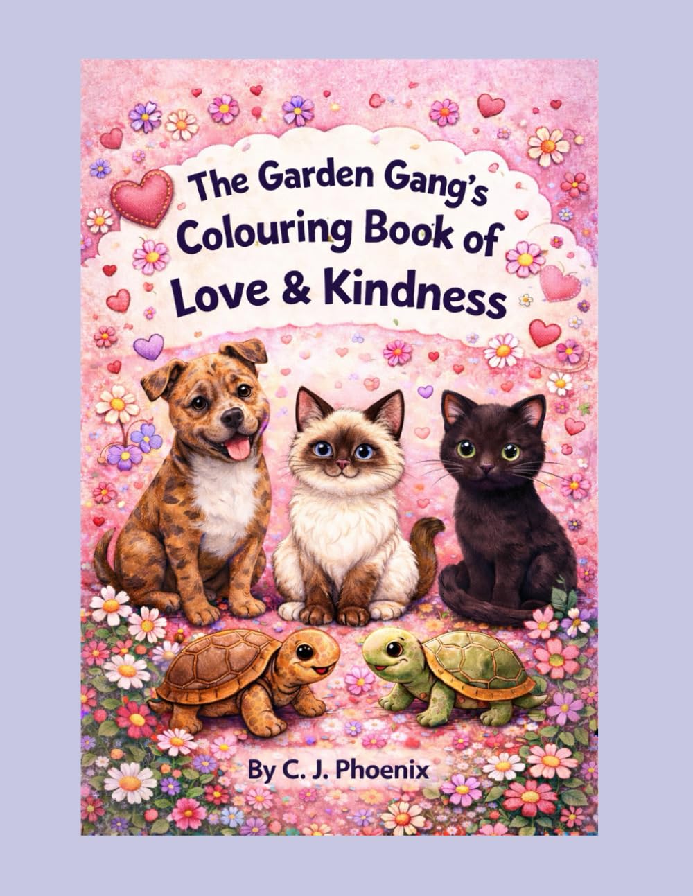 The Garden Gang's Colouring Book of Love & Kindness