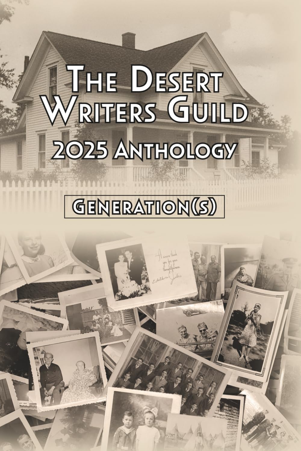 The Desert Writers Guild 2025 Anthology: Generation(s)