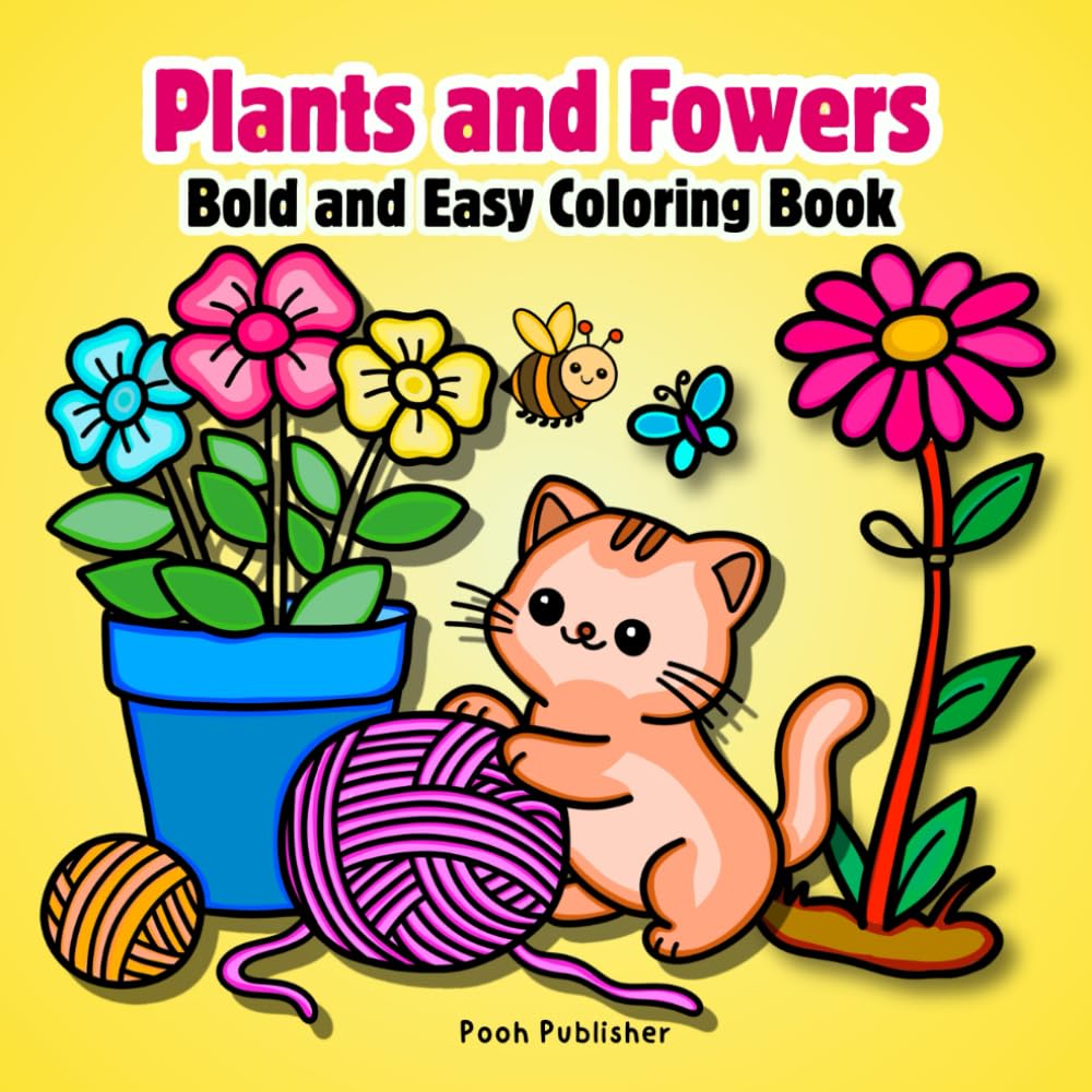 Bold and Easy Plants and Flowers Coloring Book: 53 Cute Simple Designs for Teens, Adults, and Seniors' Relaxation and Stress Reduction.