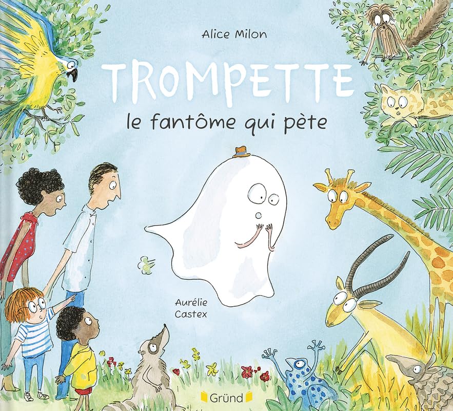 Trompette le fantôme qui pète – Album jeunesse relié – À partir de 3 ans