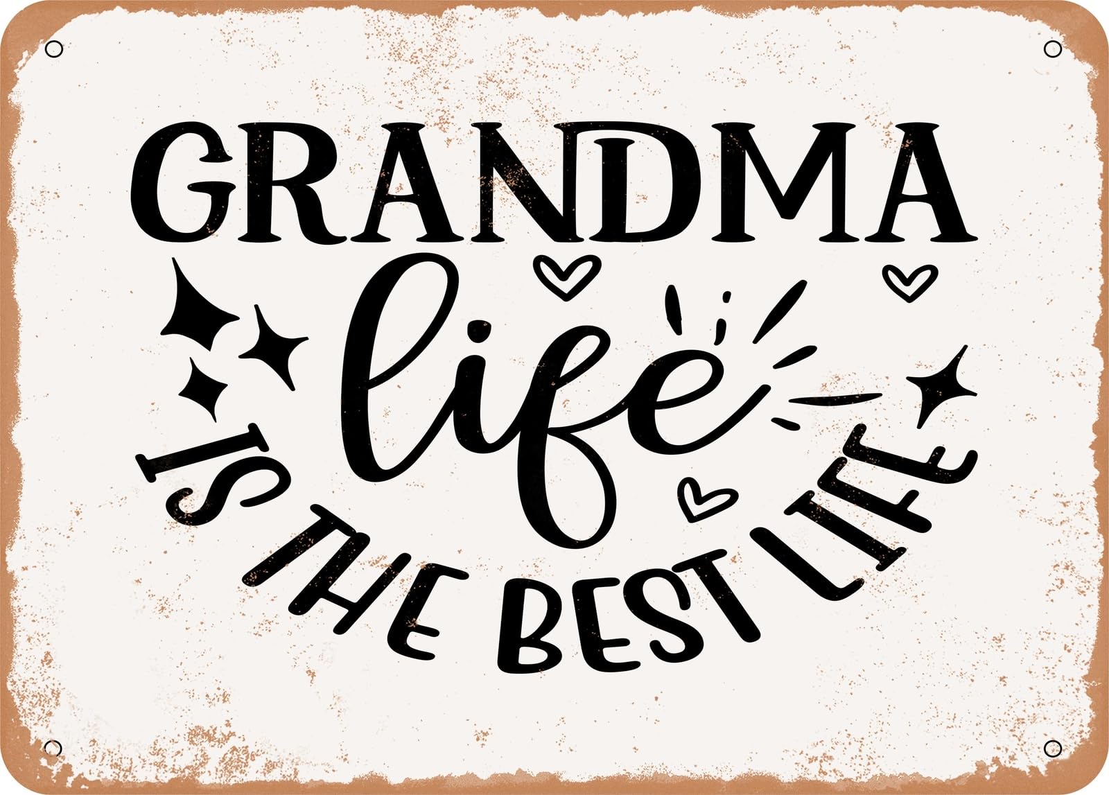 Metal Sign - Grandma Life is the Best Life - Vintage Look Sign home decor