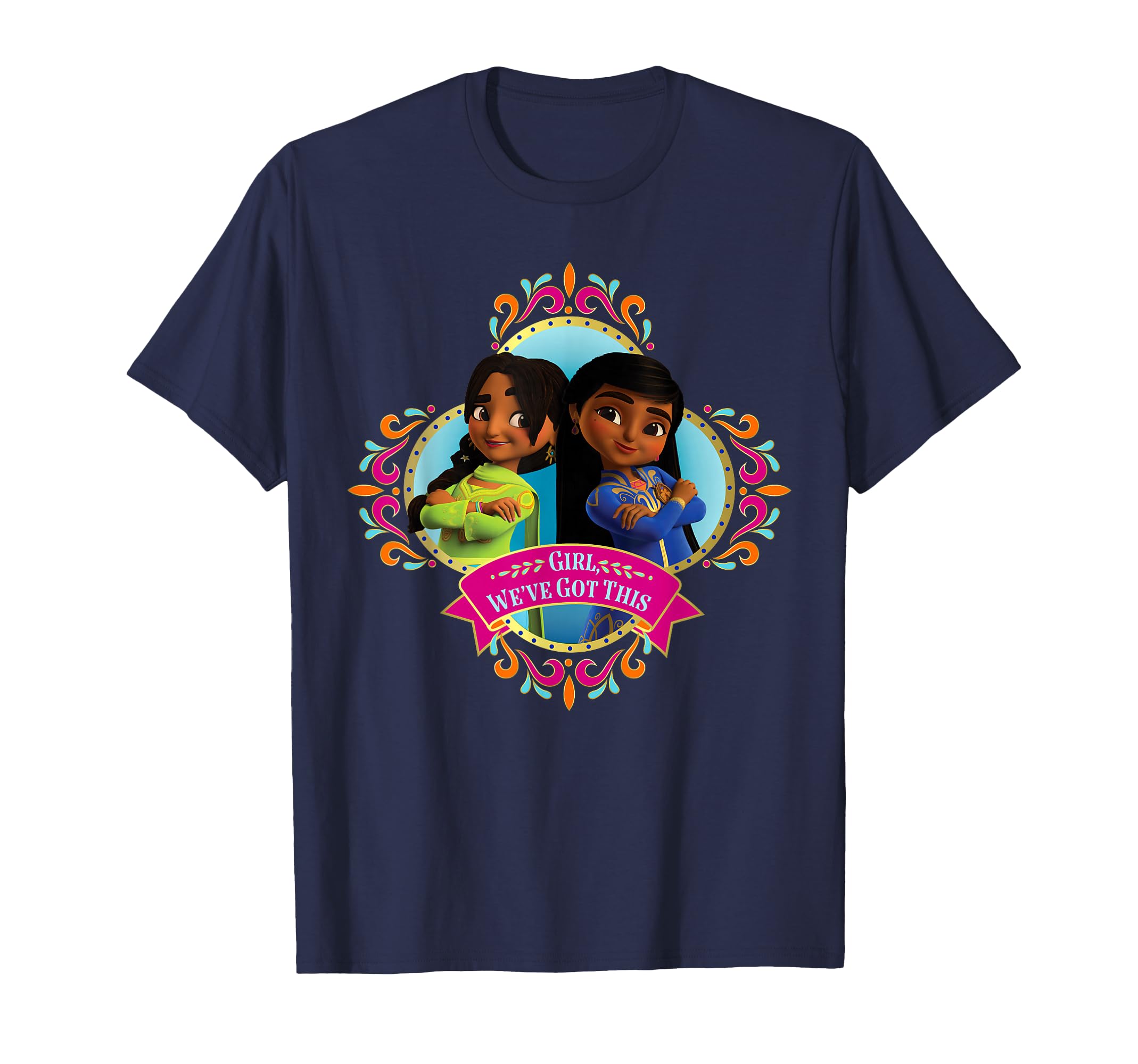Mira, Royal Detective Mira & Priya Girl You Got This T-Shirt