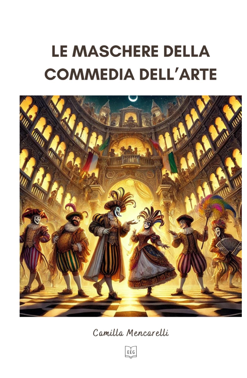Le maschere della Commedia dell'Arte